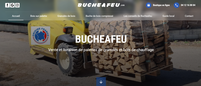 Agence web pour site internet référencé pour vente et livraison de palettes de granulés et bois de chauffage - BUCHEAFEU -  Ledenon dans le Gard