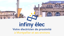 Artisan électricienMontpellier INFINY ELEC